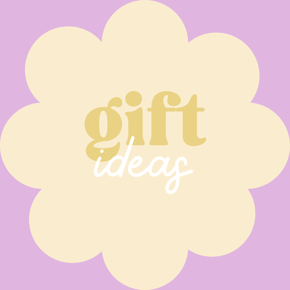 Gift Ideas